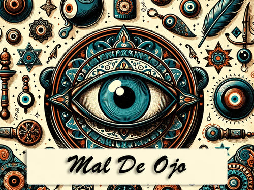 Mal De Ojo Meaning: The Cultural and Historical Insights
